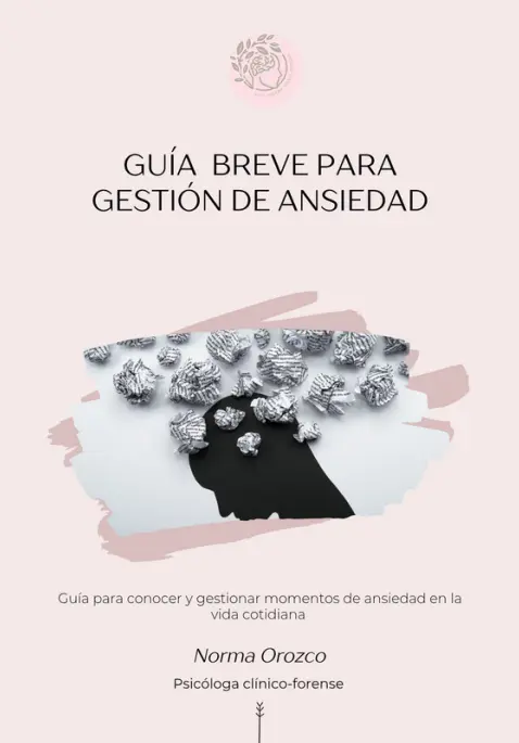 En este momento estás viendo Guía breve para gestión de ansiedad
