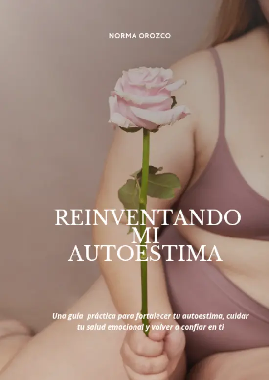 En este momento estás viendo Reinventando mi Autoestima